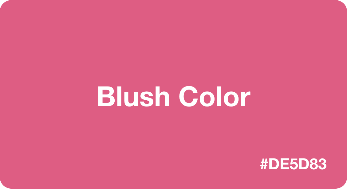 Blush Color Best Practices, Color Codes, Palettes & More!